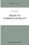 Roads to Commensurability