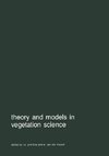 Theory and models in vegetation science