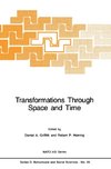 Transformations Through Space and Time