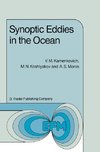 Synoptic Eddies in the Ocean