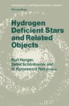 Hydrogen Deficient Stars and Related Objects