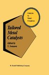 Tailored Metal Catalysts