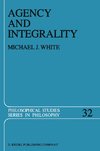 Agency and Integrality