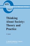 Thinking about Society: Theory and Practice