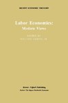 Labor Economics: Modern Views