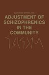 Adjustment of Schizophrenics in the Community