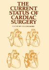 The Current Status of Cardiac Surgery