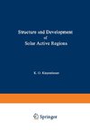 Structure and Development of Solar Active Regions