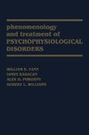 Phenomenology and Treatment of Psychophysiological Disorders