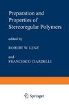 Preparation and Properties of Stereoregular Polymers