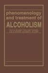 Phenomenology and Treatment of ALCOHOLISM