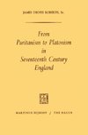 From Puritanism to Platonism in Seventeenth Century England