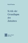 Kritik der Grundlagen des Zeitalters