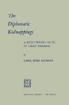 The Diplomatic Kidnappings