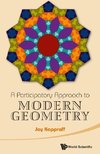 A Participatory Approach to Modern Geometry