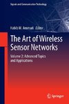 The Art of Wireless Sensor Networks