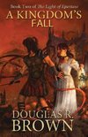 A Kingdom's Fall (the Light of Epertase, Book Two)