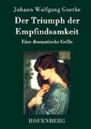 Der Triumph der Empfindsamkeit