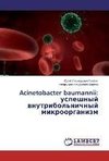 Acinetobacter baumannii: uspeshnyj vnutribol'nichnyj mikroorganizm