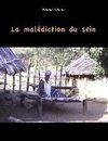 La Malédiction du Sein