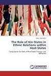 The Role of Kin-States in Ethnic Relations within Host-States