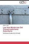 Las Vías Modernas Del Conservadorismo Autoritario