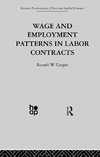 Cooper, R: Wage & Employment Patterns in Labor Contracts