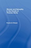 Women and Sexuality in the Novels of Thomas Hardy