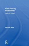 Ruse, M: Evolutionary Naturalism