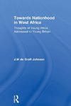 Towards Nationhood in West Africa