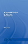 Managerial Economics of Non-Profit Organizations