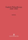 English Philanthropy, 1660-1960