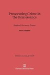 Prosecuting Crime in the Renaissance