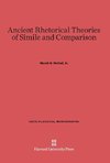 Ancient Rhetorical Theories of Simile and Comparison