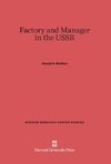 Factory and Manager in the USSR