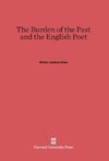 The Burden of the Past and the English Poet