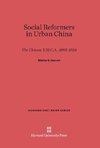 Social Reformers in Urban China