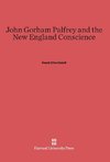 John Gorham Palfrey and the New England Conscience