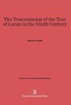 The Transmission of the Text of Lucan in the Ninth Century