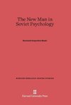 The New Man in Soviet Psychology