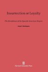 Insurrection or Loyalty