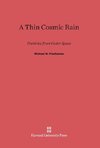 A Thin Cosmic Rain