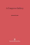 A Congreve Gallery