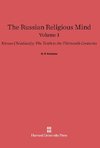 The Russian Religious Mind, Volume I, Kievan Christianity