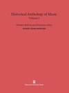 Historical Anthology of Music, Volume I, Oriental, Medieval, and Renaissance Music