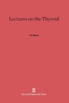 Lectures on the Thyroid
