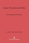 Autos, Transit, and Cities
