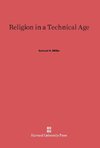 Religion in a Technical Age