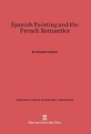 Spanish Painting and the French Romantics