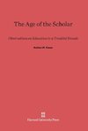 The Age of the Scholar